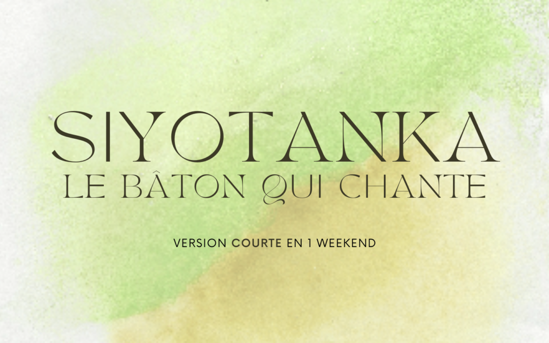 Siyotanka, le Bâton qui chante – version courte