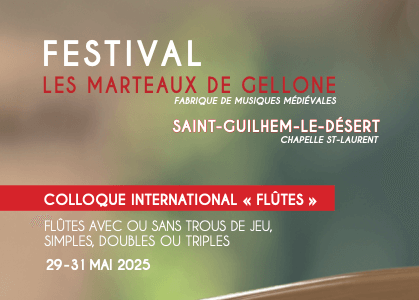 Colloque international sur les Flûtes – Festival Les Marteaux de Gellone