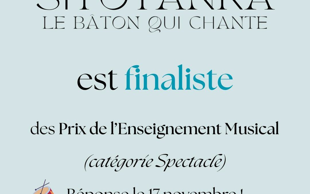 Le conte Siyotanka est finaliste des Prix de l’Enseignement Musical 2025 !